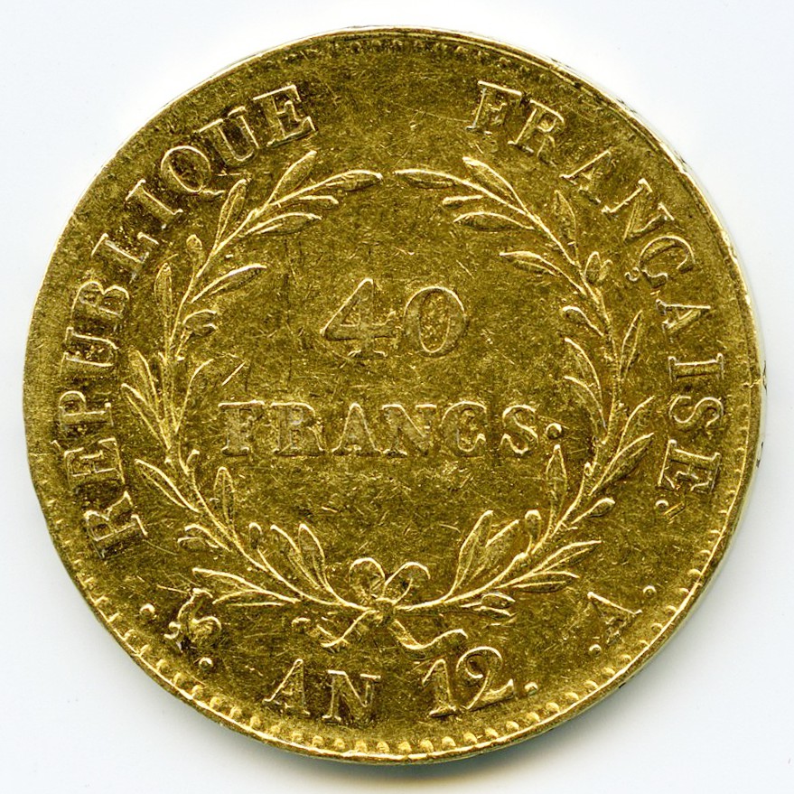 Bonaparte - 40 Francs - L'An 12 A revers Bonaparte - 40 Francs - L'An 12 A revers
