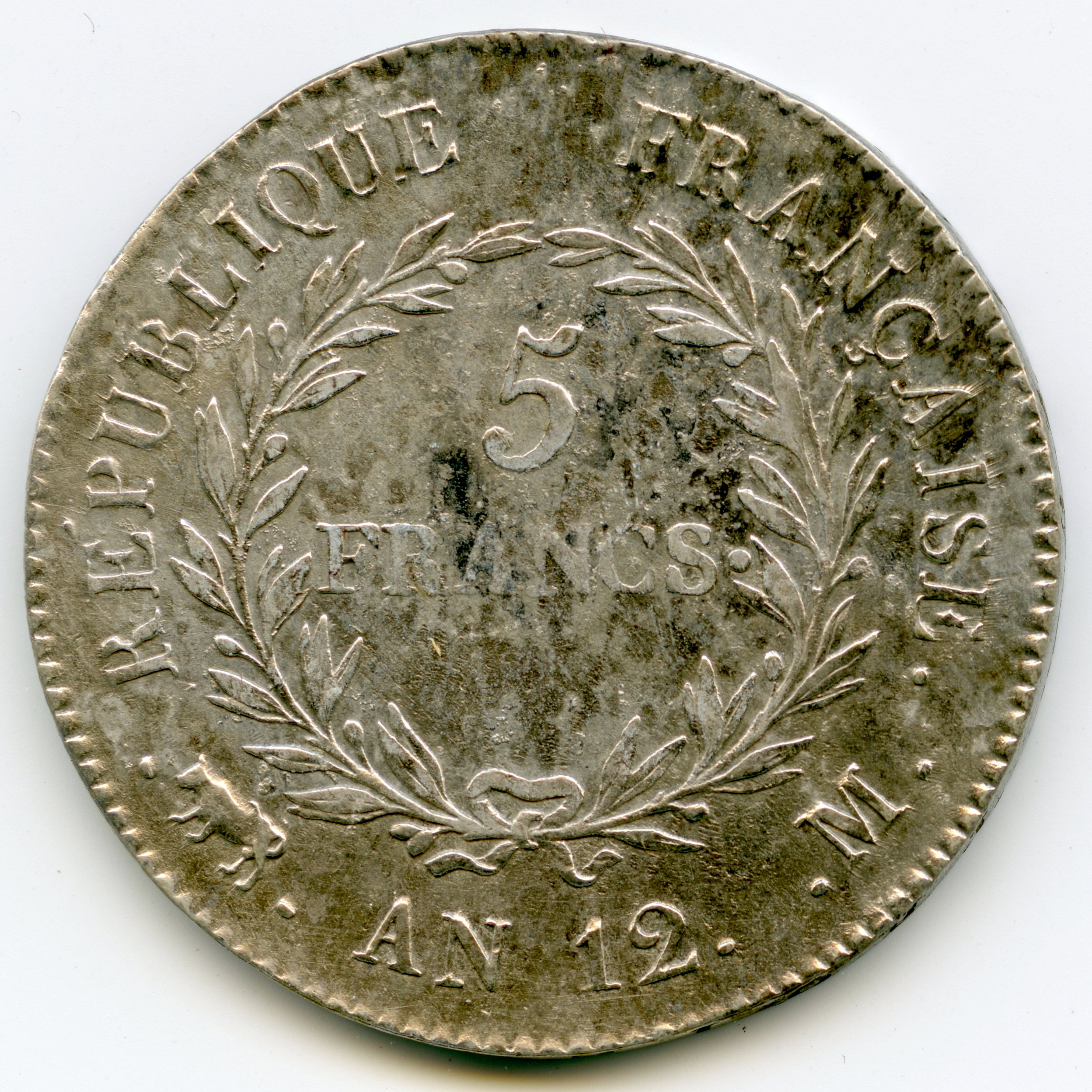 Le Consulat - 5 Francs - An 12 - Toulouse revers Le Consulat - 5 Francs - An 12 - Toulouse revers